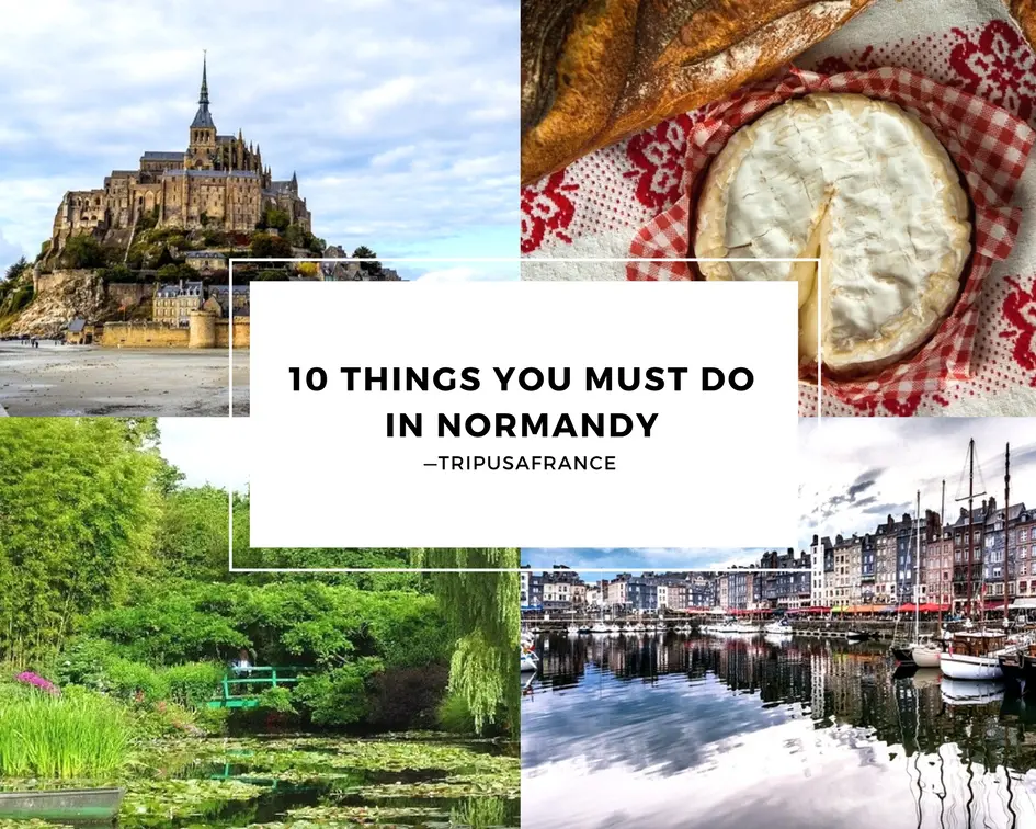 10 Things You Must Do in Normandy