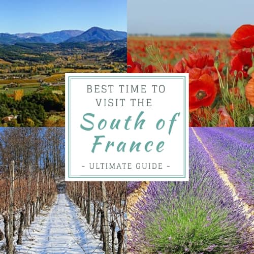 best time to visit the south of france ultimate guide